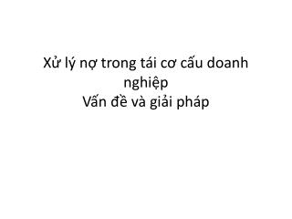 x l n trong t i c c u doanh nghi p v n v gi i ph p