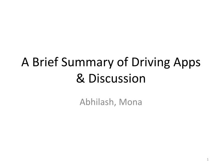 a brief summary of driving apps discussion