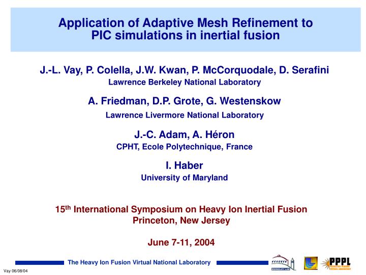 application of adaptive mesh refinement to pic simulations in inertial fusion