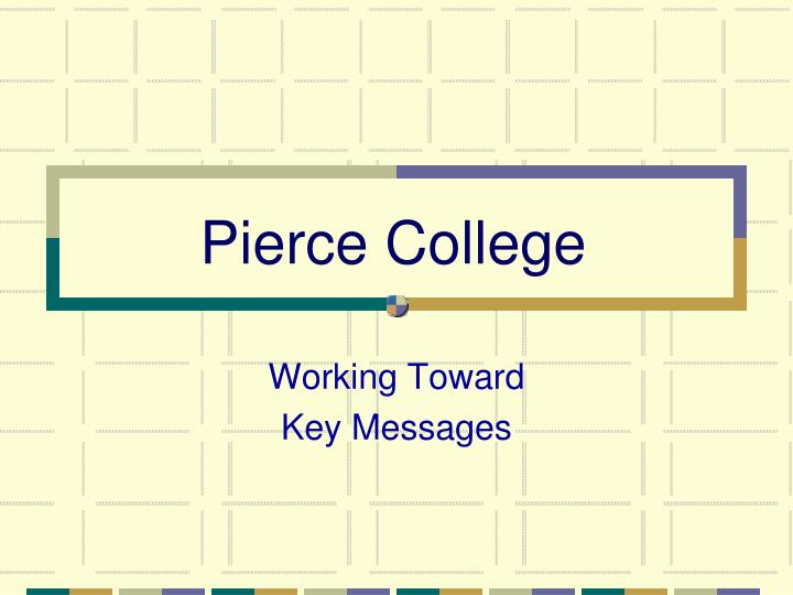 pierce college