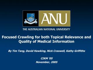 Focused Crawling for both Topical Relevance and Quality of Medical Information