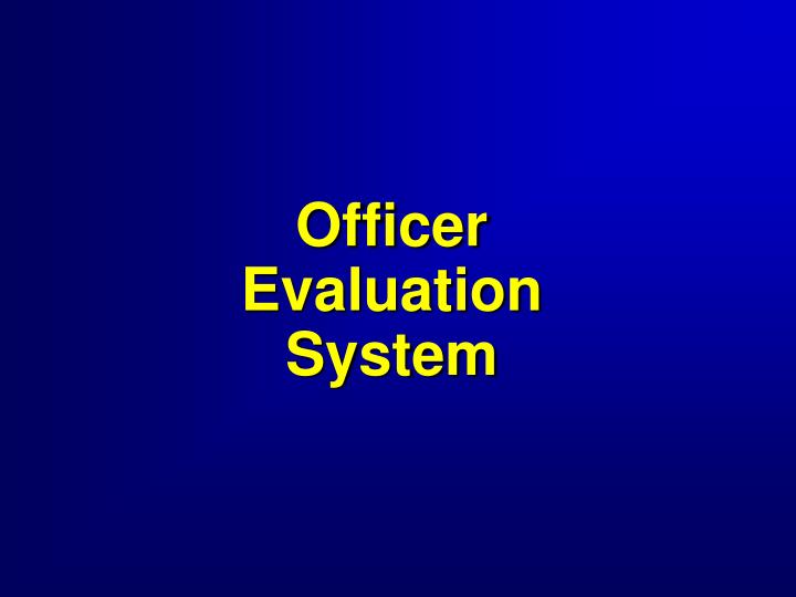 officer evaluation system