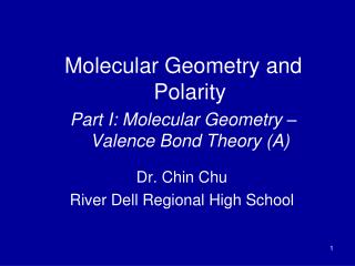 molecular geometry and polarity part i molecular geometry valence bond theory a
