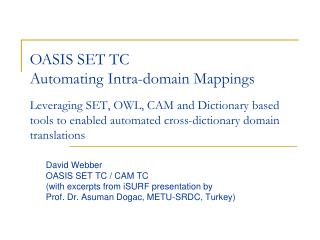 David Webber OASIS SET TC / CAM TC (with excerpts from iSURF presentation by