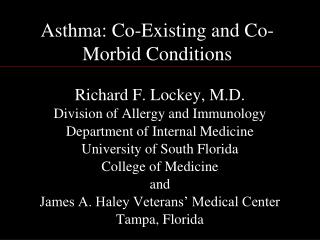 Asthma: Co-Existing and Co-Morbid Conditions