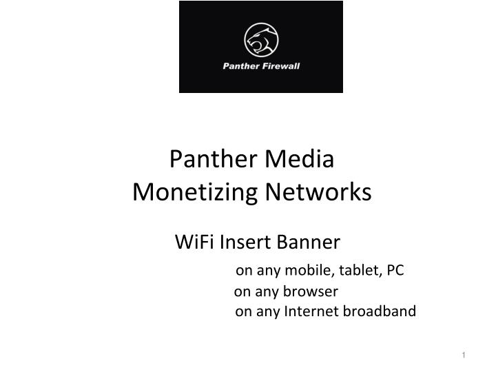 panther media monetizing networks