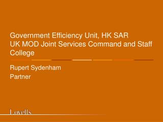 Government Efficiency Unit, HK SAR UK MOD Joint Services Command and Staff College