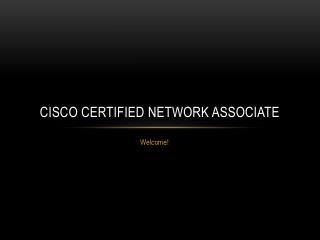 Cisco certified network associate