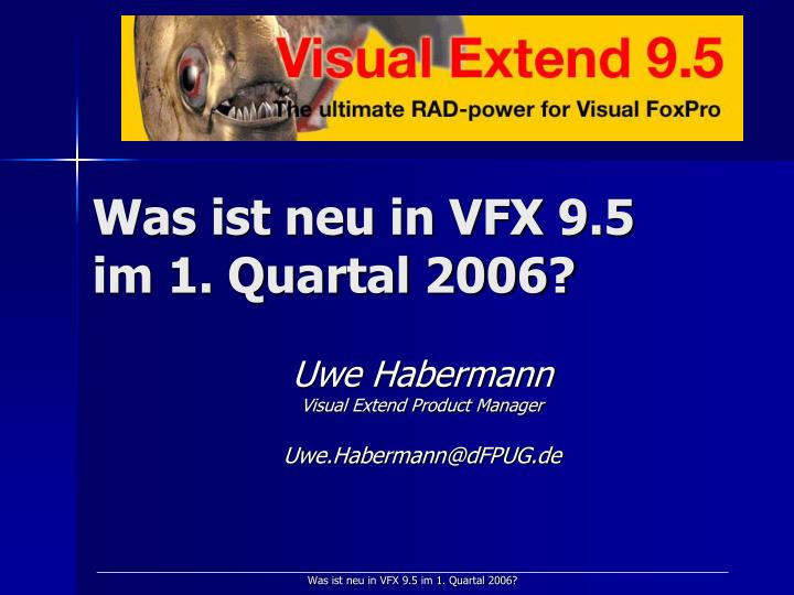 was ist neu in vfx 9 5 im 1 quartal 2006