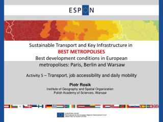 Sustainable Transport and Key Infrastructure in BEST METROPOLISE S