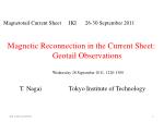 Magnetotail Current Sheet 	IKI	26-30 September 2011 Magnetic Reconnection in the Current Sheet: