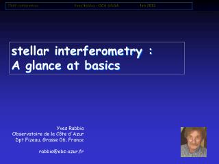 stellar interferometry : A glance at basics
