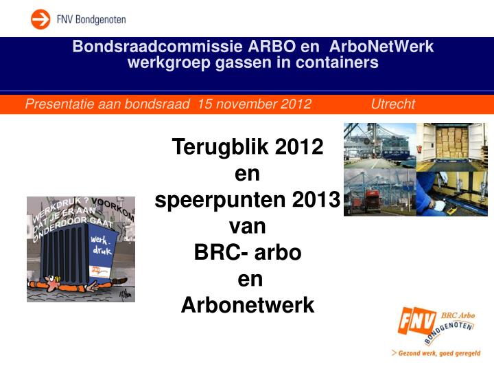 bondsraadcommissie arbo en arbonetwerk werkgroep gassen in containers