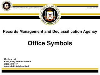 Records Management and Declassification Agency