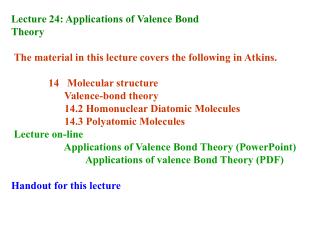 Lecture 24: Applications of Valence Bond Theory