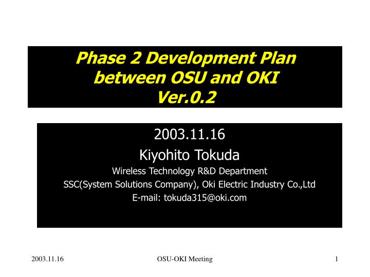 phase 2 development plan between osu and oki ver 0 2