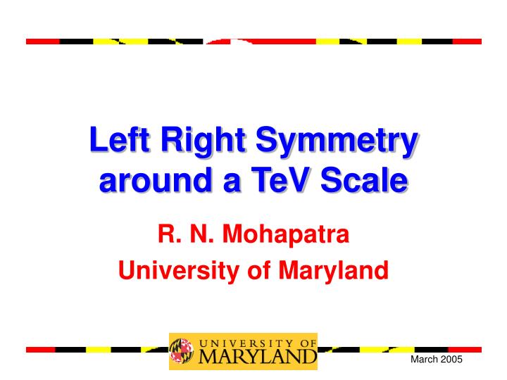 left right symmetry around a tev scale