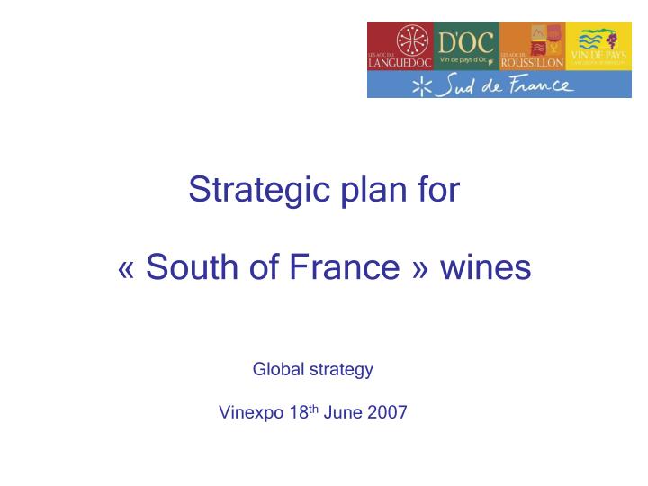 strategic plan for south of france wines