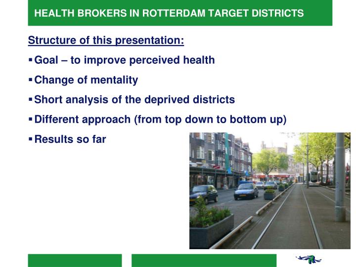health brokers in rotterdam target districts