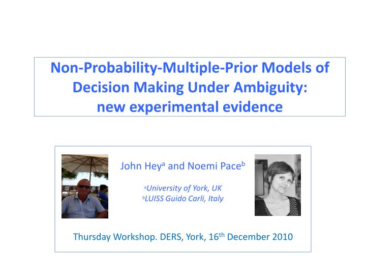 non probability multiple prior models of decision making under ambiguity new experimental evidence
