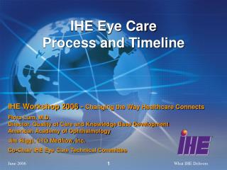IHE Eye Care Process and Timeline