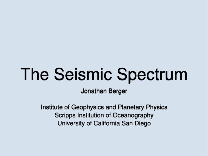 the seismic spectrum