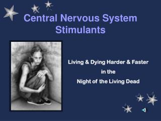Central Nervous System Stimulants