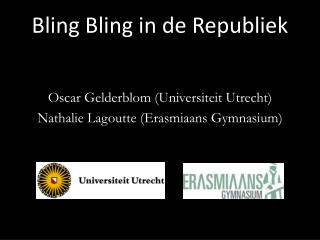 bling bling in de republiek