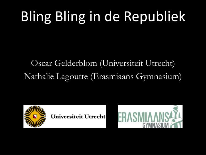 bling bling in de republiek