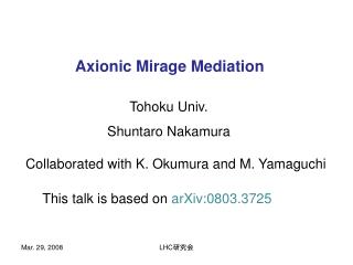 Axionic Mirage Mediation