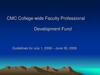 CMC College-wide Faculty Professional Development Fund