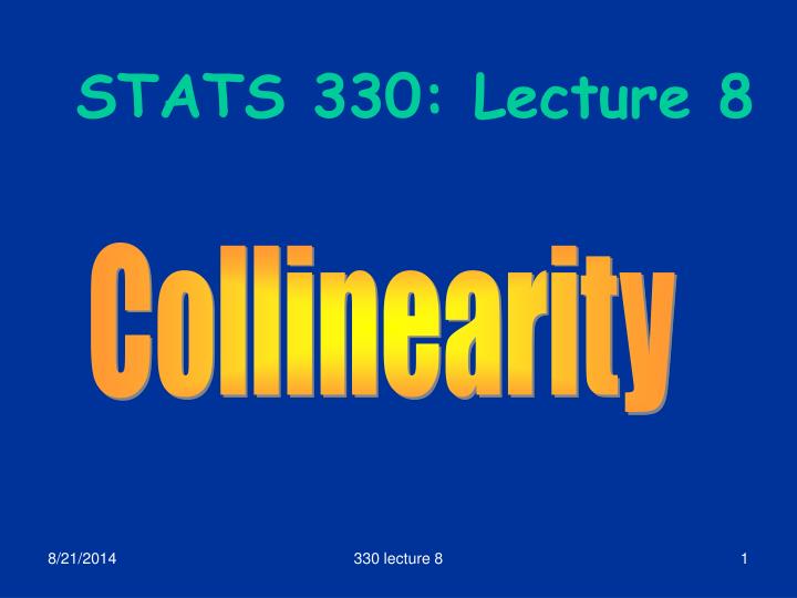 stats 330 lecture 8