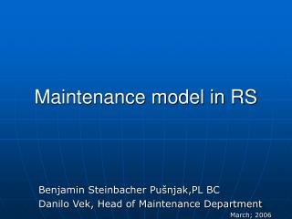Maintenance model in RS