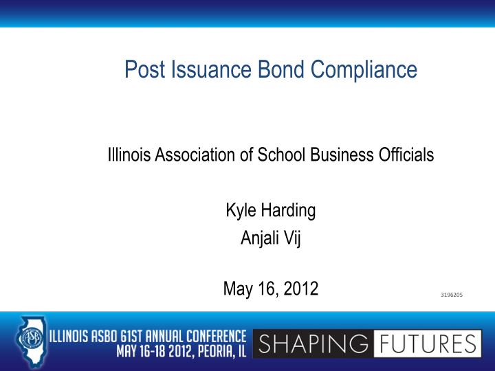 post issuance bond compliance