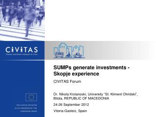 SUMPs generate investments - Skopje experience CIVITAS Forum