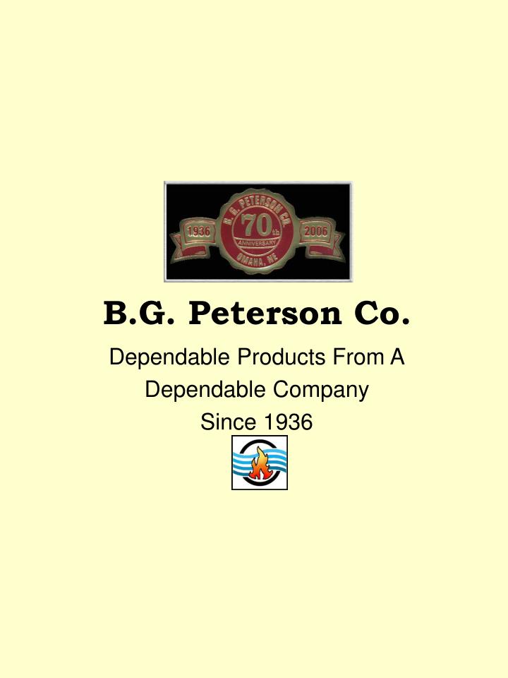 dependable products from a dependable company since 1936