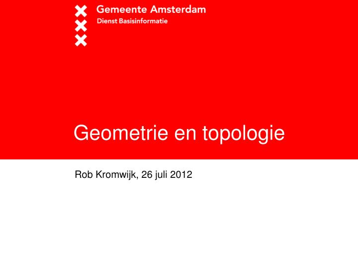 geometrie en topologie