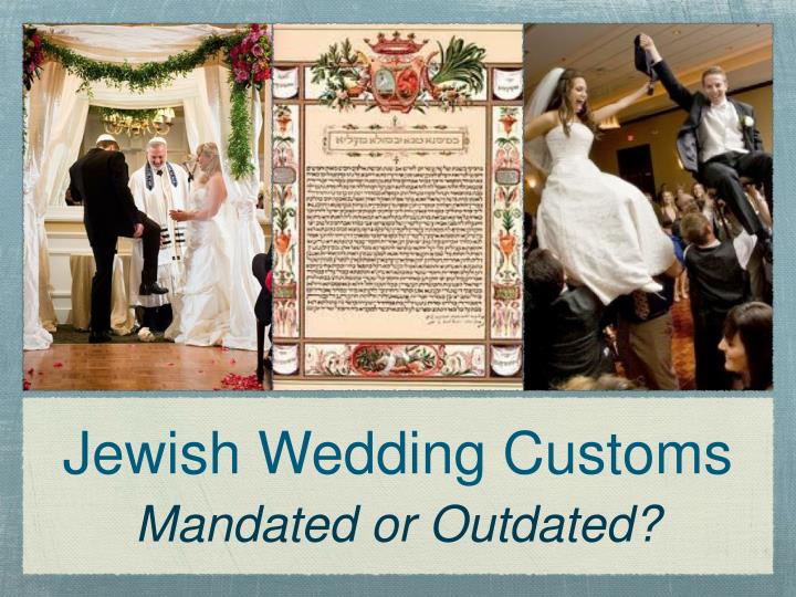 jewish wedding customs