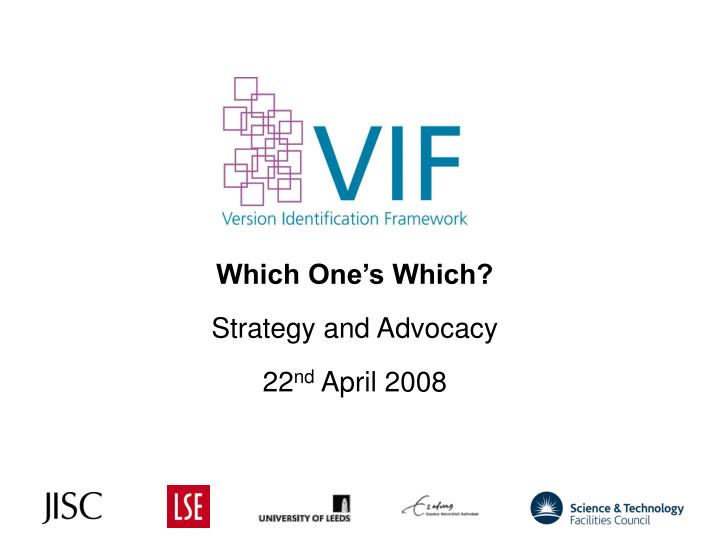 which one s which strategy and advocacy 22 nd april 2008
