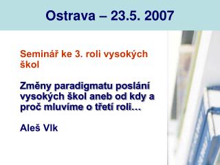 ostrava 23 5 2007