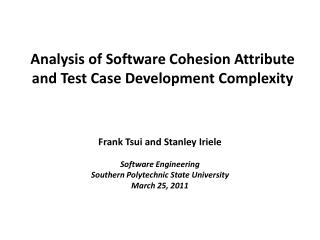 Analysis of Software Cohesion Attribute and Test Case Development Complexity