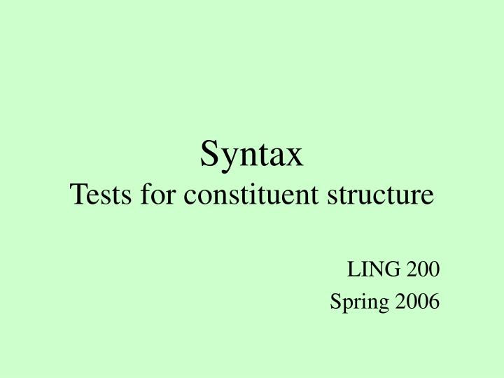syntax tests for constituent structure