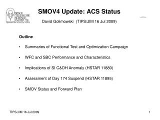 SMOV4 Update: ACS Status