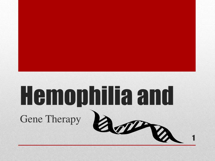 hemophilia and