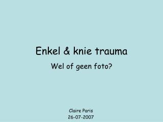 enkel knie trauma