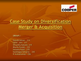 Case Study on Diversification Merger &amp; Acquisition