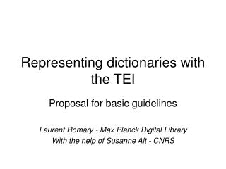 Representing dictionaries with the TEI