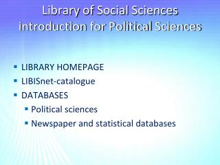 Library of Social Sciences introduction for Political Sciences