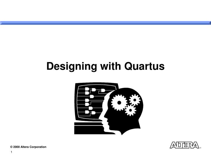 designing with quartus