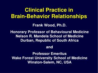 Clinical Practice in Brain-Behavior Relationships